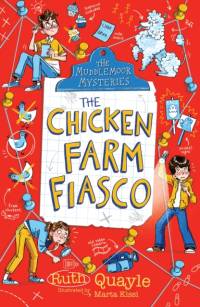 The Muddlemoor Mysteries: The Chicken Farm Fiasco av Ruth Quayle