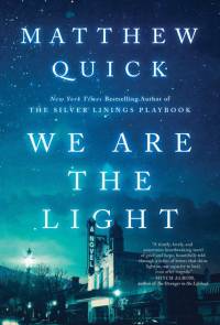 We Are the Light av Matthew Quick