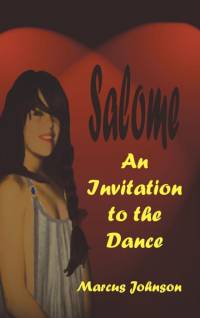 Salome by Marcus Johnson