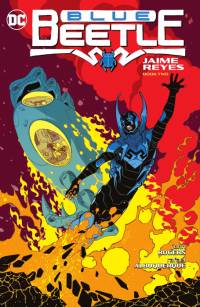 Blue Beetle: Jaime Reyes Book Two av John Rogers
