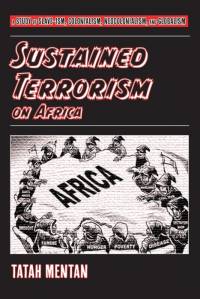 Sustained Terrorism on Africa av Tatah Mentan
