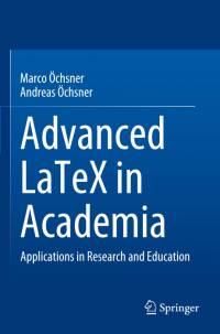 Advanced LaTeX in Academia av Andreas Ochsner