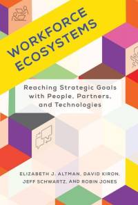 Workforce Ecosystems av Elizabeth J. Altman
