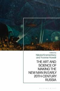 ART & SCIENCE OF MAKING THE NE av Nikolai Krementsov
