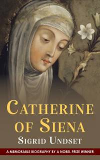 Catherine of Siena av Sigrid Undset