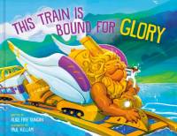 This Train Is Bound for Glory av Alice Faye Duncan