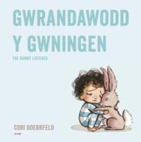 Gwrandawodd y Gwningen / The Rabbit Listened av Cori Doerrfeld