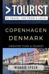 Greater Than a Tourist - Copenhagen Denmark: 50 Travel Tips from a Local av Greater Than a. Tourist