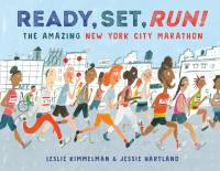 Ready, Set, Run! av Leslie Kimmelman
