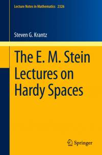 The E. M. Stein Lectures on Hardy Spaces av Steven G. Krantz