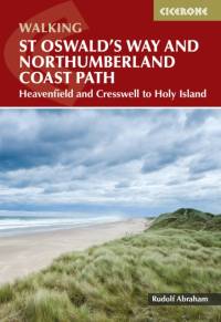 Walking St Oswald's Way and Northumberland Coast Path av Rudolf Abraham