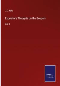 Expository Thoughts on the Gospels av J. C. Ryle