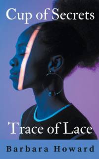 Cup of Secrets - Trace of Lace av Barbara Howard