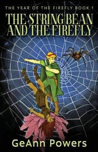 The String Bean And The Firefly av Geann Powers