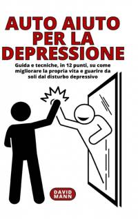 Auto Aiuto per la Depressione av David Mann