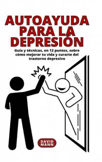 Autoayuda para la depresión av David Mann