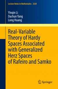Real-Variable Theory of Hardy Spaces Associated with Generalized Herz Spaces of Rafeiro and Samko av Yinqin Li