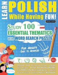 LEARN POLISH WHILE HAVING FUN! - FOR ADULTS av Linguas Classics