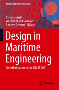 Design in Maritime Engineering av Azman Ismail