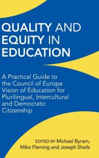 Quality and Equity in Education av Michael Byram