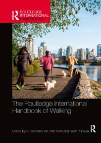 The Routledge International Handbook of Walking av C. Michael Hall