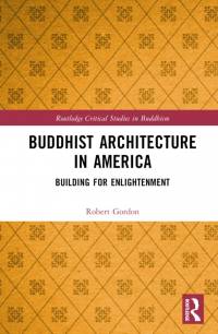 Buddhist Architecture in America av Robert Gordon