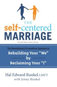The Self-Centered Marriage av Hal Runkel