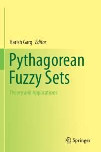 Pythagorean Fuzzy Sets av Harish Garg