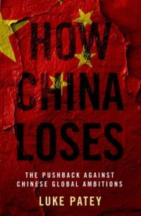 How China Loses av Luke Patey