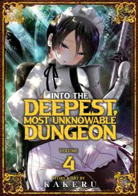 Into the Deepest, Most Unknowable Dungeon Vol. 4 av Kakeru