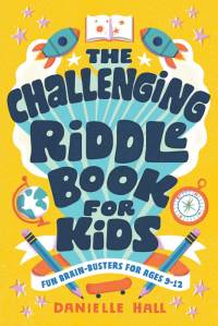 The Challenging Riddle Book for Kids av Danielle Hall