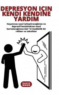 Depresyon için Kendi Kendine Yard¿m av David Mann