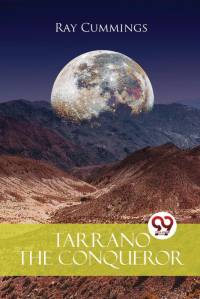 Tarrano The Conqueror av Ray Cummings