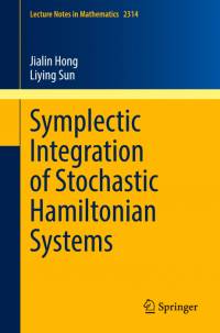 Symplectic Integration of Stochastic Hamiltonian Systems av Liying Sun