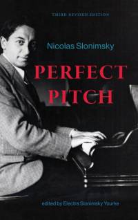 Perfect Pitch, Third Revised Edition av Nicolas Slonimsky
