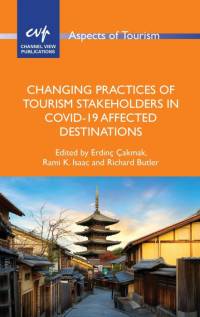 Changing Practices of Tourism Stakeholders in Covid-19 Affected Destinations av Richard Butler