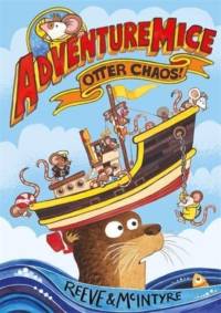 Adventuremice: Otter Chaos av Philip Reeve
