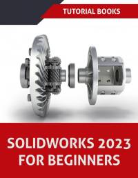 SOLIDWORKS 2023 For Beginners (COLORED) av Tutorial Books
