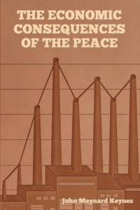 The Economic Consequences of the Peace av John Maynard Keynes