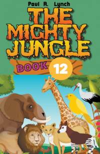The Mighty Jungle av Paul A. Lynch