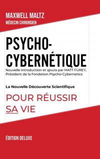 Psycho-Cybernétique Édition Deluxe av Maxwell Maltz