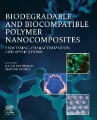 Biodegradable and Biocompatible Polymer Nanocomposites av Mayank Pandey