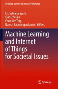 Machine Learning and Internet of Things for Societal Issues av Ch. Satyanarayana
