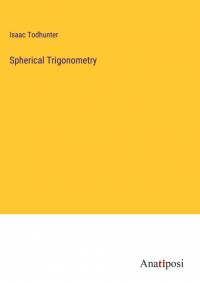 Spherical Trigonometry av Isaac Todhunter