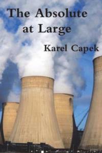 The Absolute at Large av Karel Capek