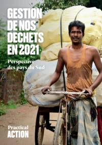 Gestion Denos Dechets 2021: Perspective Des Pays Du Sud av Practical Action