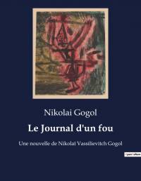 Le Journal d'un fou av Nikolai Gogol