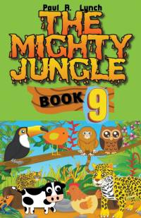 The Mighty Jungle av Paul A. Lynch
