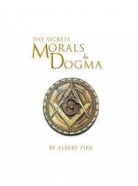 Morals and Dogma of The Ancient and Accepted Scottish Rite of Freemasonry Hardcover av Albert Pike