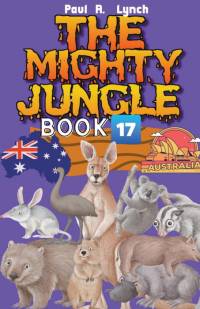 The Mighty Jungle av Paul A. Lynch